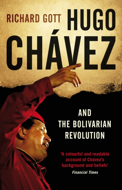 Hugo Chavez and the Bolivarian Revolution, Paperback / softback Book