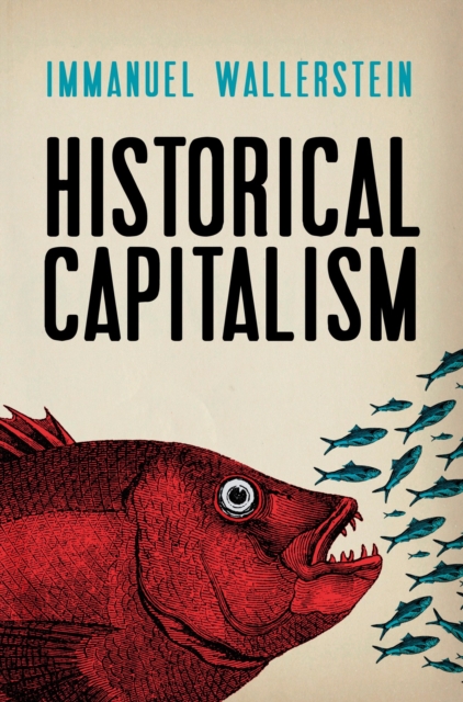 Historical Capitalism, Paperback / softback Book