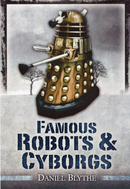 Famous Robots and Cyborgs, Paperback / softback Book