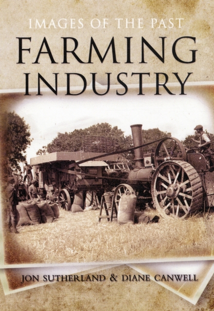 Farming Industry: Images of the Past, Paperback / softback Book