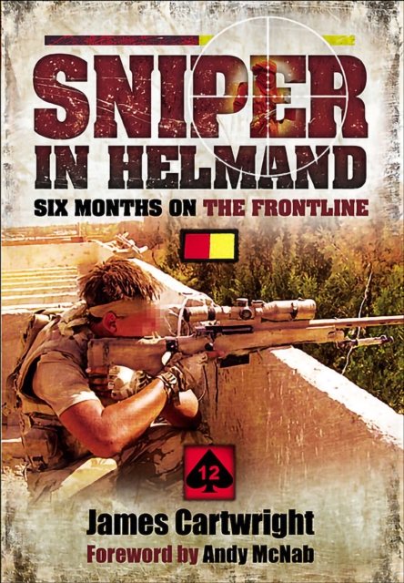 Sniper in Helmand : Six Months on the Frontline, EPUB eBook