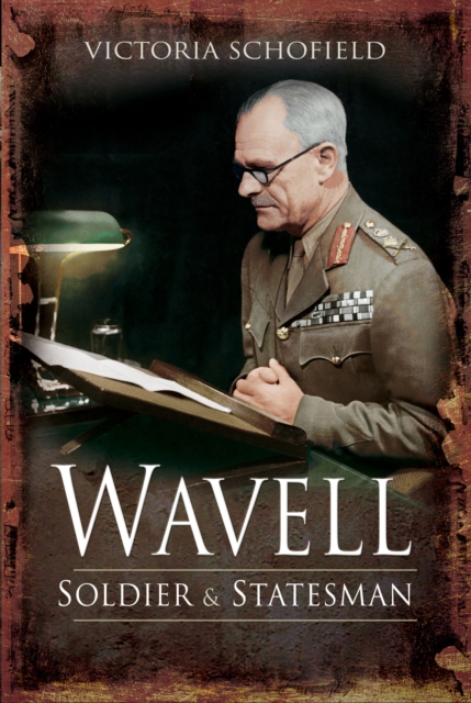 Wavell : Soldier and Statesman, EPUB eBook