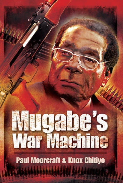 Mugabe's War Machine, EPUB eBook