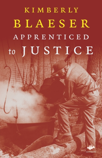 Apprenticed to Justice, Paperback / softback Book