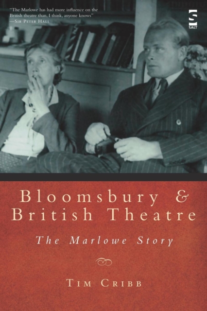 Bloomsbury and British Theatre : The Marlowe Story, Paperback Book