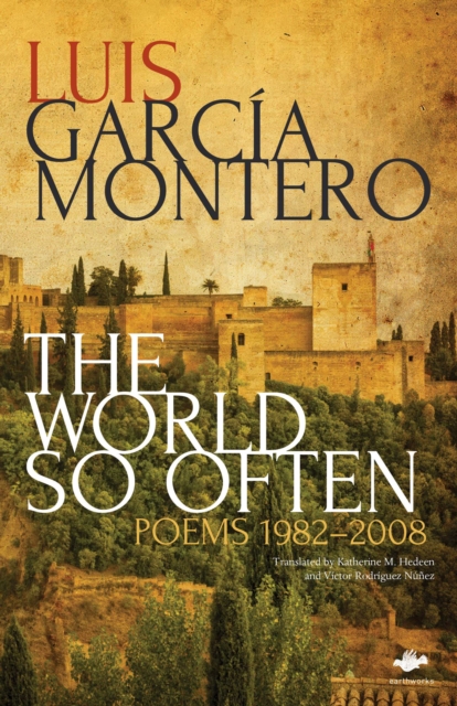 The World So Often : Poems 1982-2008, Paperback / softback Book