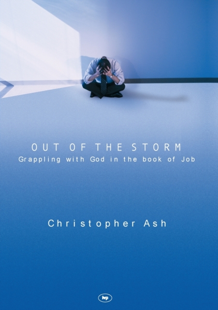 Out of the storm : Questions And Consolations From The Book Of Job, Paperback / softback Book