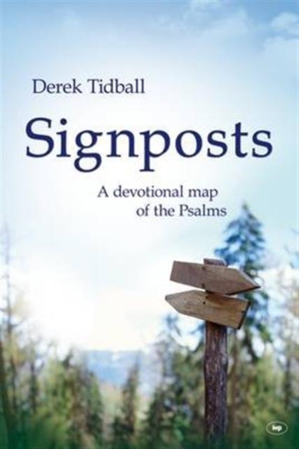Signposts : A Devotional Map Of The Psalms, Paperback / softback Book