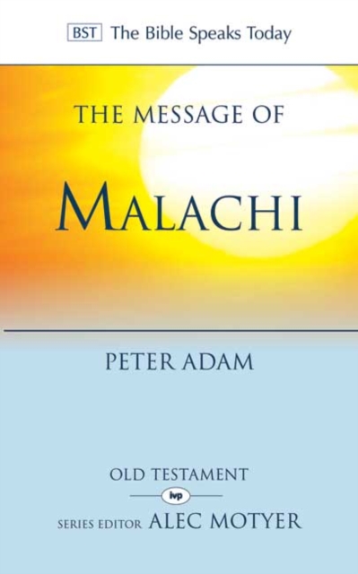 The Message of Malachi, Paperback / softback Book