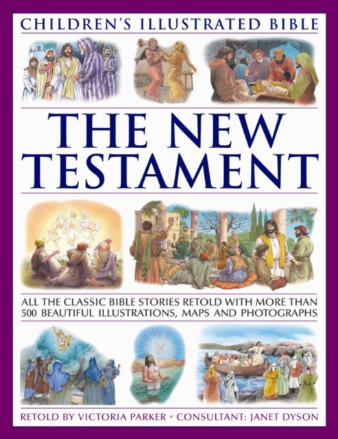 Children's Illustrated Bible: The New Testament, Paperback / softback Book