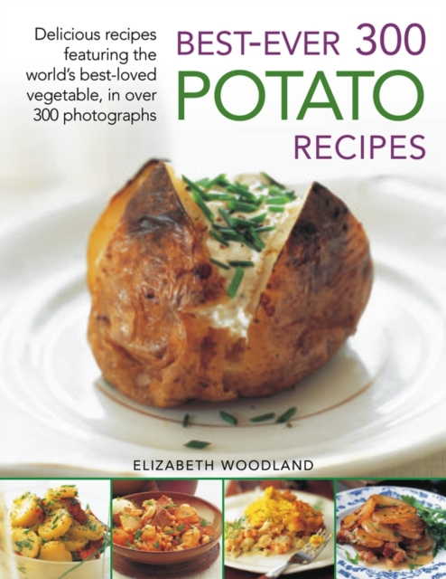 Best Ever 300 Potato Recipes, Paperback / softback Book