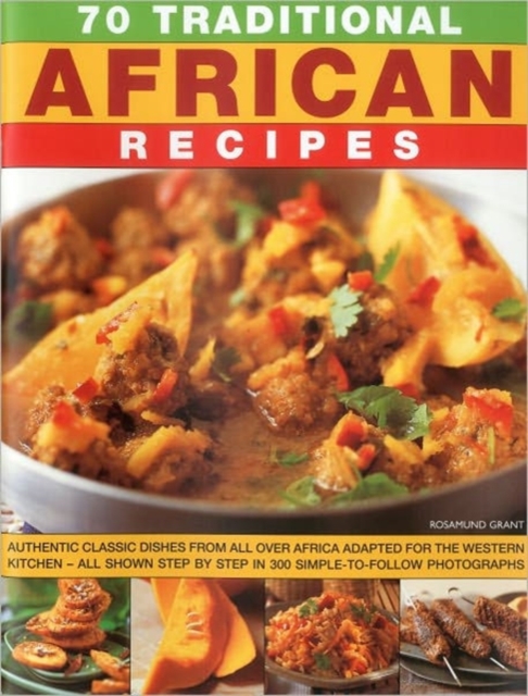 70 Traditional African Recipes, Paperback Book