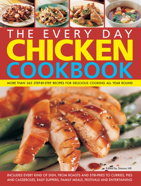 Every Day Chicken Cookbook, Hardback Book