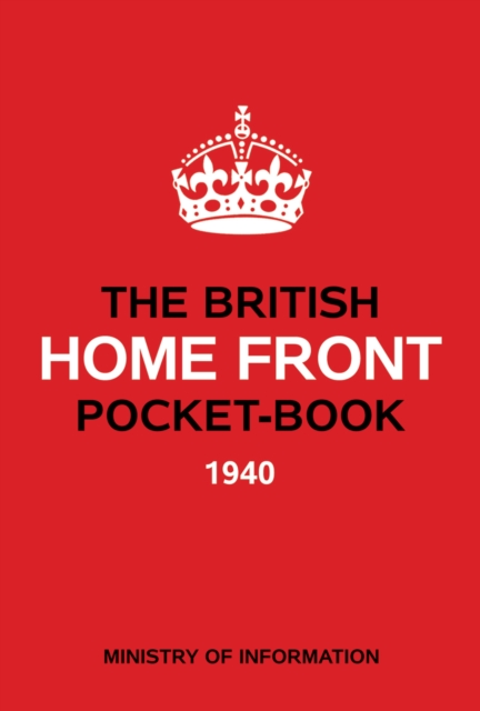 The HOME FRONT POCKET BOOK, Hardback Book