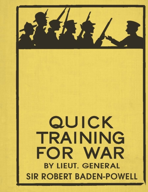 QUICK TRAINING FOR WAR, Hardback Book