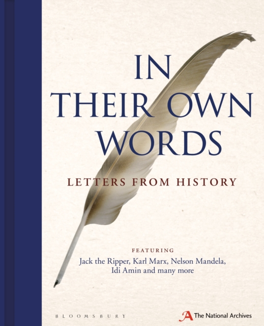 In Their Own Words : Letters from History, Hardback Book