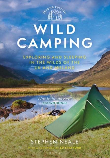 Wild Camping : Exploring and Sleeping in the Wilds of the Uk and Ireland, PDF eBook