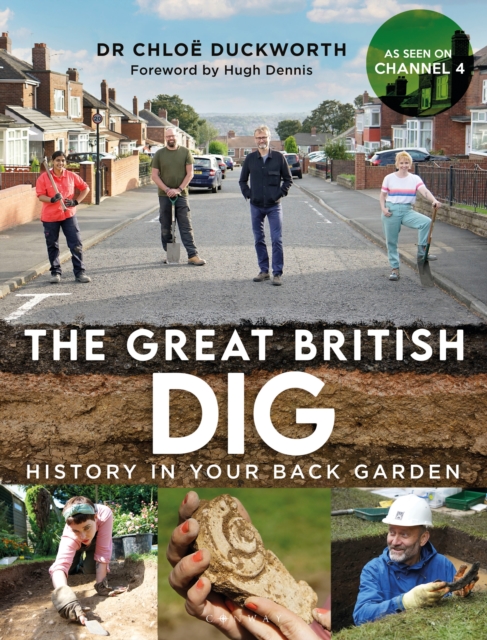 The Great British Dig : History in Your Back Garden, EPUB eBook