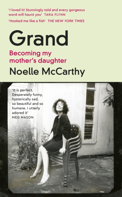 Grand : Becoming My Mother’s Daughter, EPUB eBook
