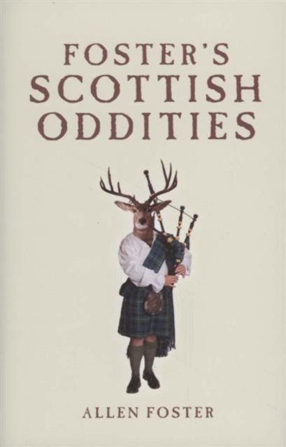 Foster's Scottish Oddities, Hardback Book