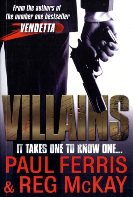 Villains : It Takes One to Know One, Paperback / softback Book