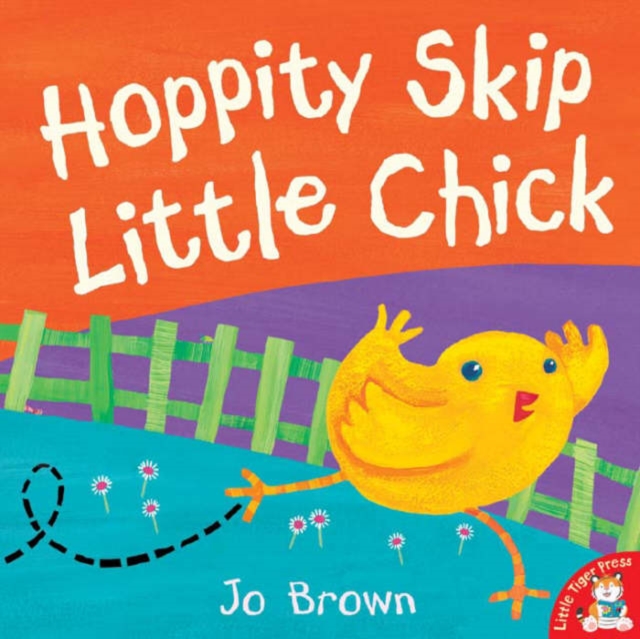 Hoppity Skip Little Chick, Paperback Book