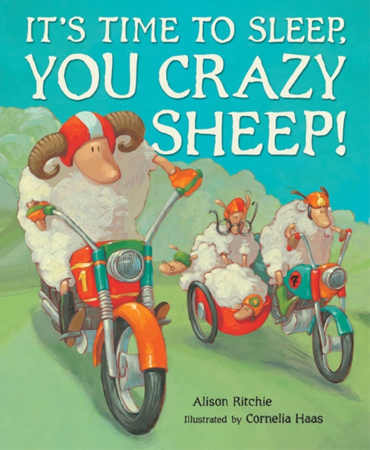 It's Time to Sleep, You Crazy Sheep!, Paperback / softback Book