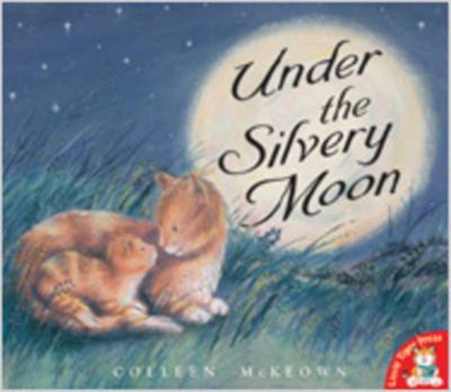 Under the Silvery Moon, Paperback / softback Book