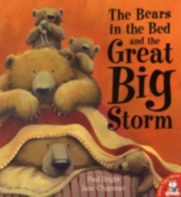 The Bears in the Bed and the Great Big Storm, Paperback / softback Book