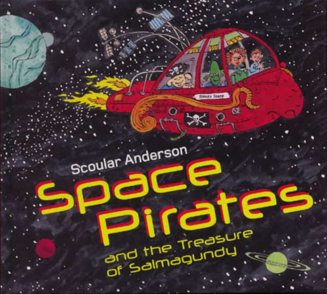 Space Pirates and the Treasure of Salmagundy, Hardback Book