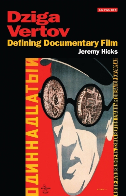 Dziga Vertov : Defining Documentary Film, Paperback / softback Book