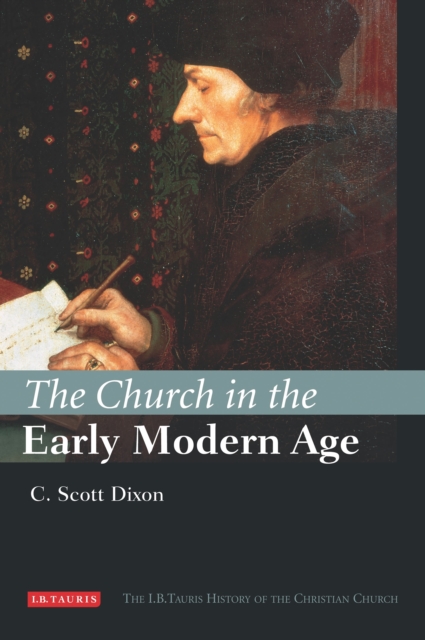 The Church in the Early Modern Age, Hardback Book