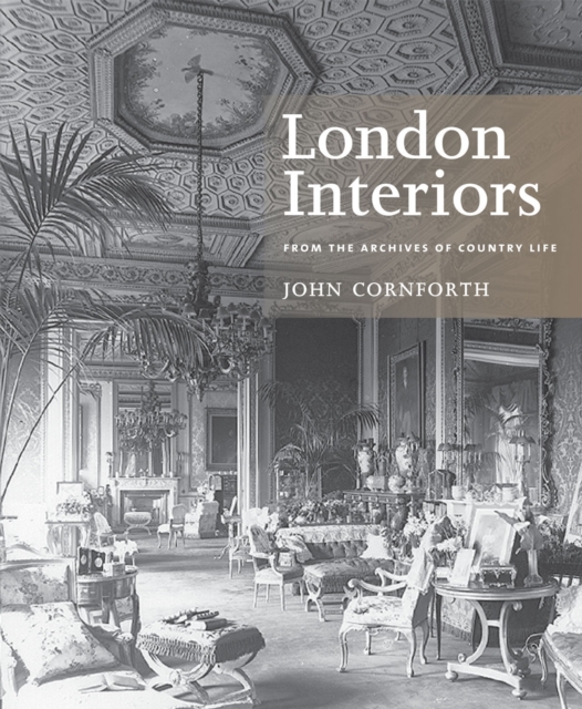 London Interiors : From the Archives of "Country Life", Paperback Book