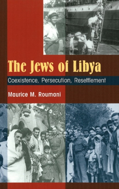 Jews of Libya : Coexistence, Persecution, Resettlement, Paperback / softback Book