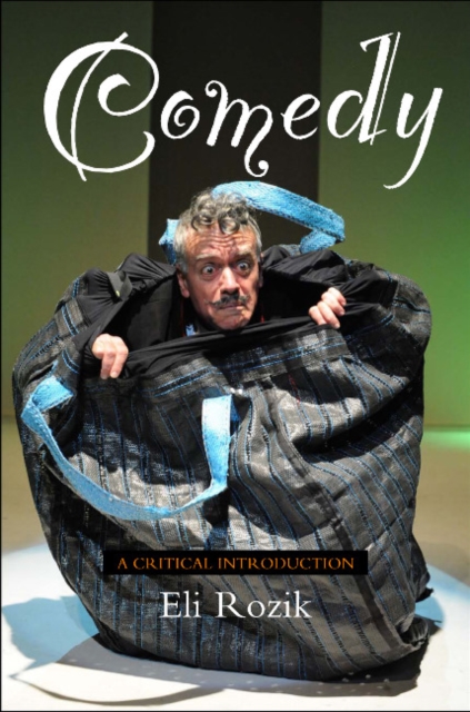 Comedy : A Critical Introduction, Paperback / softback Book