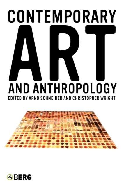 Contemporary Art and Anthropology, Paperback / softback Book
