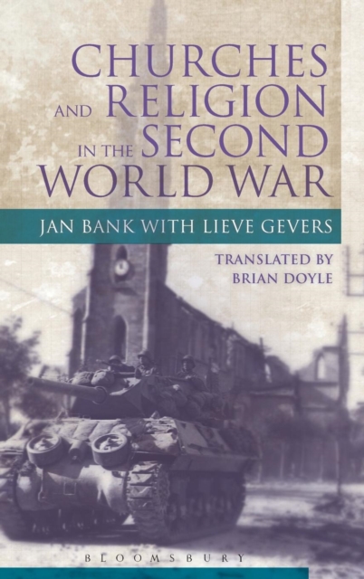 Churches and Religion in the Second World War, Hardback Book
