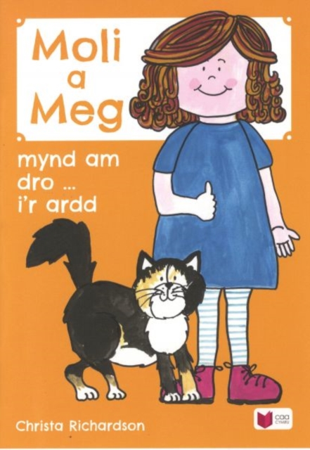 Cyfres Moli a Meg: Mynd am Dro gyda Moli a Meg i'r Ardd, Paperback / softback Book