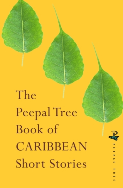 The Peepal Tree Book of Contemporary Caribbean Short Stories, Paperback / softback Book