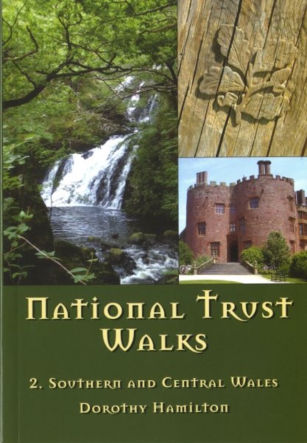 National Trust Walks: 2. Southern and Central Wales, Paperback / softback Book
