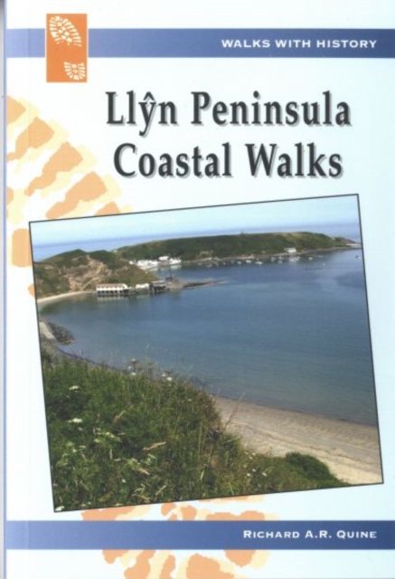Walks with History: Llyn Peninsula Coastal Walks, Paperback / softback Book