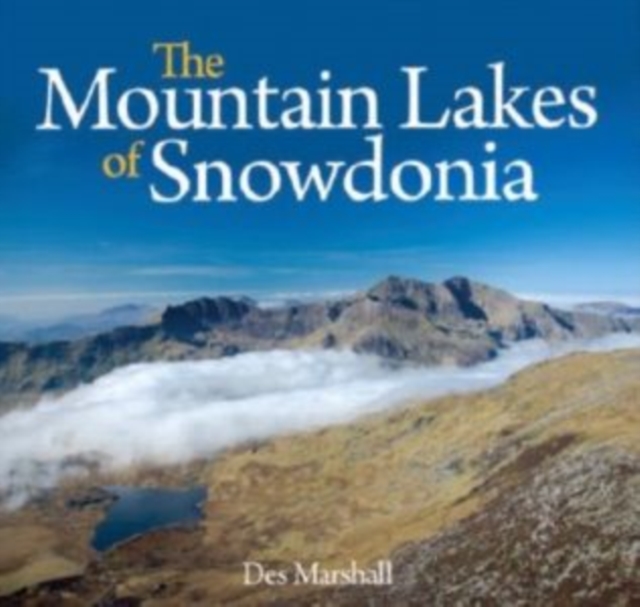 Compact Wales: Mountain Lakes of Snowdonia, The, Paperback / softback Book
