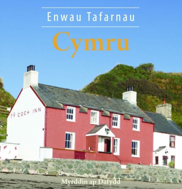 Cyfres Celc Cymru: Enwau Tafarnau Cymru, Paperback / softback Book