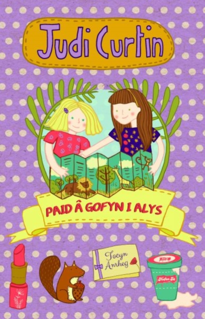 Cyfres Alys a Megan: 3. Paid  Gofyn i Alys, Paperback / softback Book