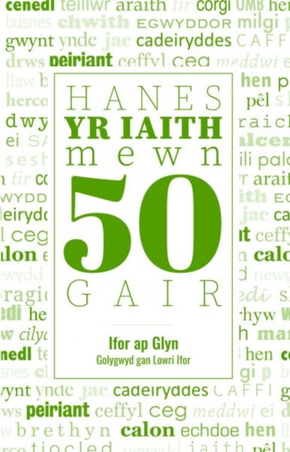 Hanes yr Iaith Mewn 50 Gair, Paperback / softback Book