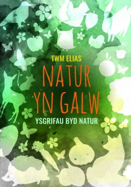 Natur yn Galw - Ysgrifau Byd Natur, Paperback / softback Book