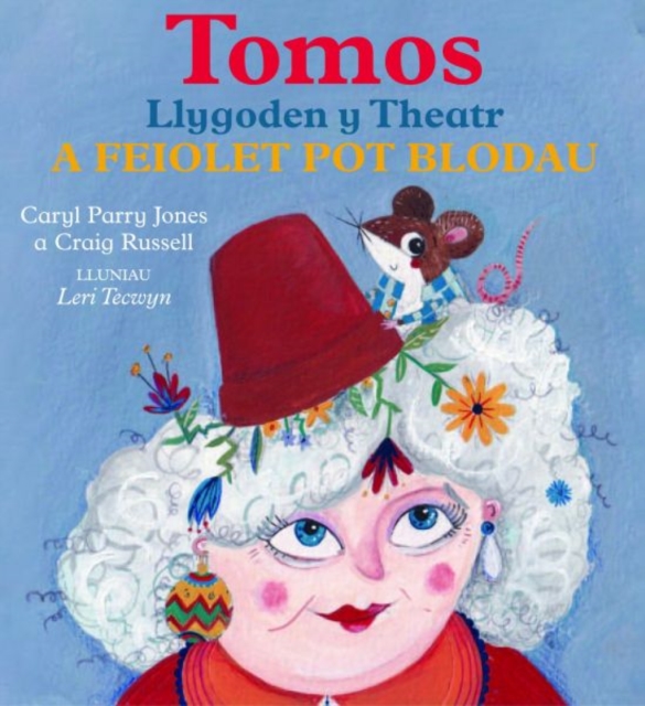 Tomos Llygoden y Theatr a Feiolet Pot Blodau, Paperback / softback Book