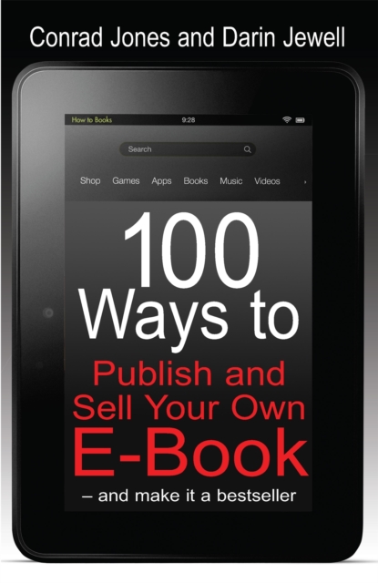 100 Ways To Publish and Sell Your Own Ebook, Paperback / softback Book