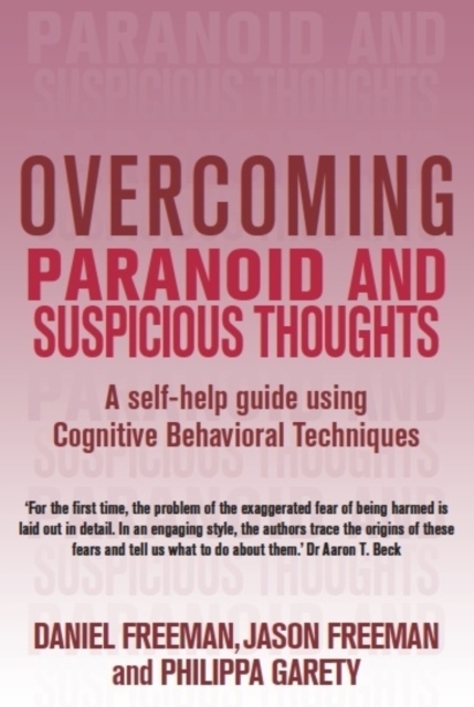 Overcoming Paranoid & Suspicious Thoughts, Paperback / softback Book