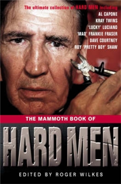 The Mammoth Book of Hard Men, Paperback / softback Book